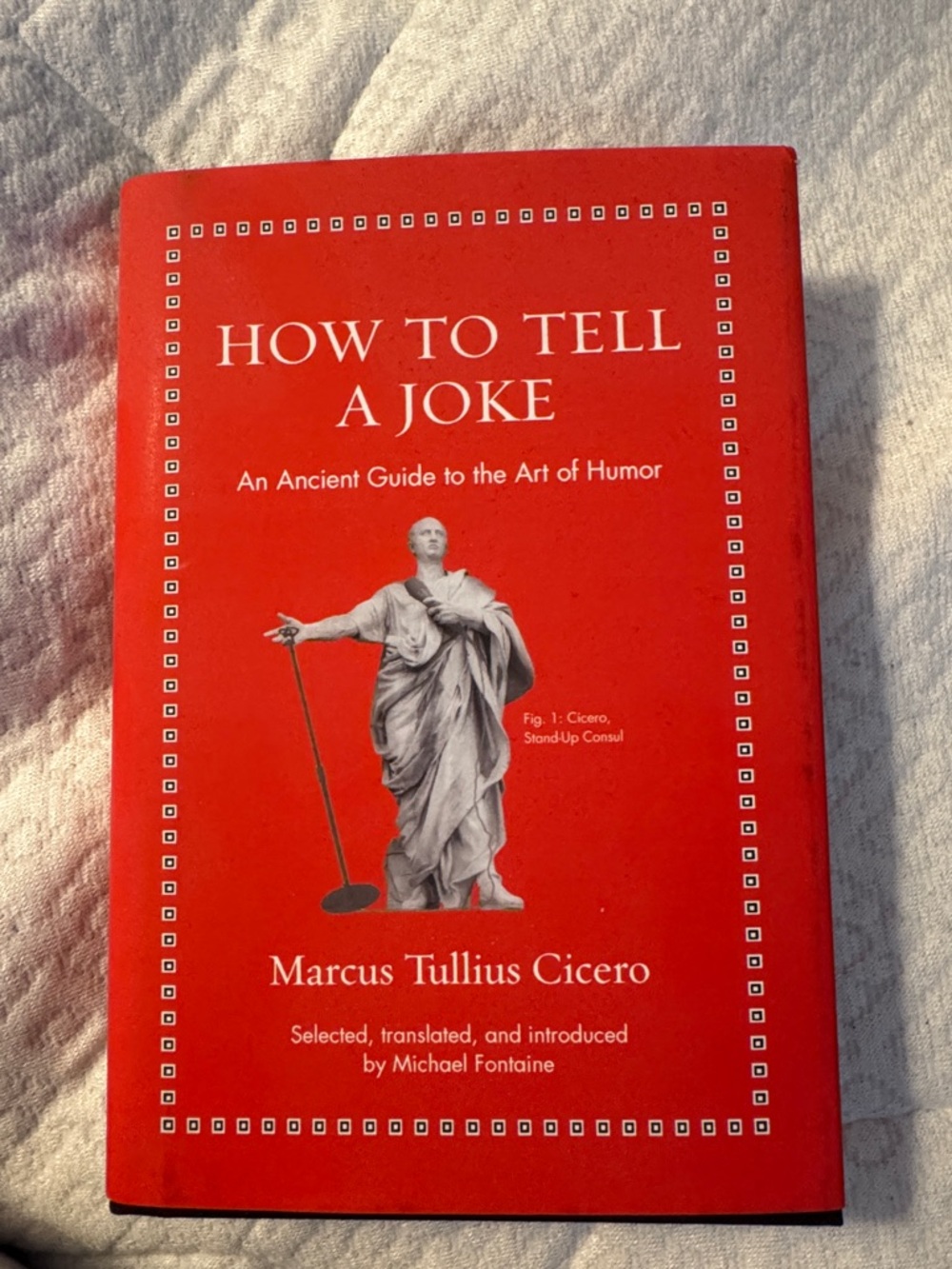 How to Tell a Joke - Marcus Tullius Cicero Hardcover